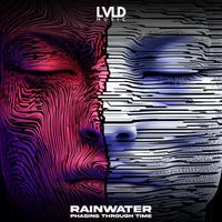 Rainwater - Phasing Through Time