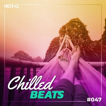 Various Artists - Chilled Beats 047 (Explicit)