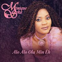 Monique Séka - Alo Alo Ola Min Èh