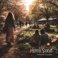 Armando Cacciato - Hopeful Sunset