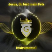 Gnadenworte - Jesus, Du Bist Mein Fels (Instrumental)