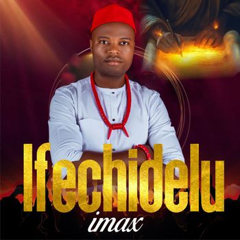 IMAX - Ifechidelu