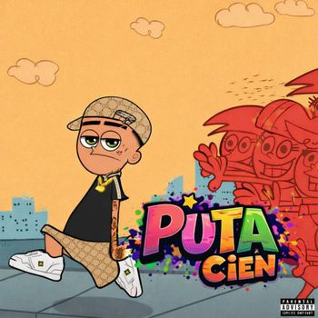 Cien - PUTA (Explicit)