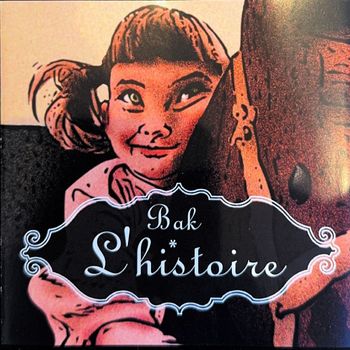 Bak - L'histoire