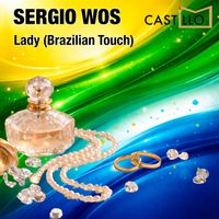 Sergio WoS - Lady (Brazilian Touch)