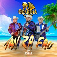 La Guardia - Tan Za Fau