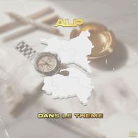 ALP - Dans le thème (Explicit)