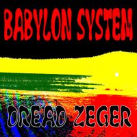 Dread Zeger - Babylon System
