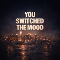 Young - You Switched The Mood (Explicit)