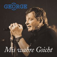 George - Mis wahre Gsicht