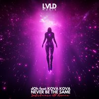 dOh - Never Be the Same (Substance UK Remix)