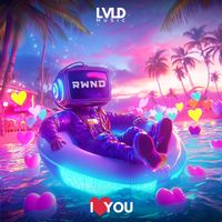 RWND - I Love You