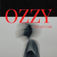 Ozzy - It's Not Fair