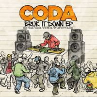 Coda - Bruk It Down E.P