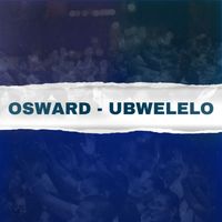 Osward - Ubwelelo