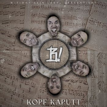 B-Tight - Kopf kaputt