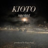 savant - KIOTO (Explicit)