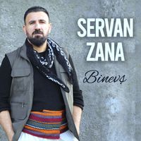 Servan Zana - Binevş