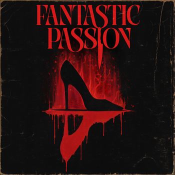 Acid Reign - Fantastic Passion