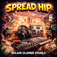 Kolade Olamide Ayodeji - Spread Hip