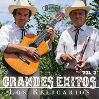 Los Relicarios - Grandes Éxitos, Vol. 3