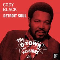 Cody Black - The D-Town Sessions: Detroit Soul
