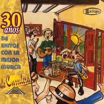 Varios Artistas - 30 Años de Éxitos con la Mejor Música de Carrilera