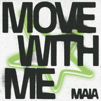 MAIA - Move WITH Me