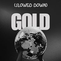LAVISH - Gold (Slowed Down)