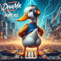 Dinamik - Duck Ass (Explicit)
