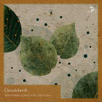 Cloudchord - Marshmellows And Fireflies
