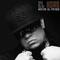 Héctor "El Father" - El Kgao