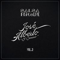 José Alberto "El Canario" - Salsa Hits Live, Vol. 2