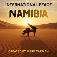 Mark Carman - International Peace - Namibia