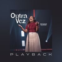 Giovana Marins - Outra Vez (Playback)