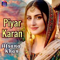 Afsana Khan - Piyar Karan