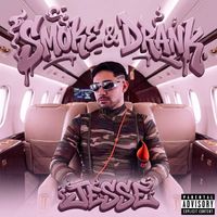 JESSE - SMOKE & DRANK (Explicit)
