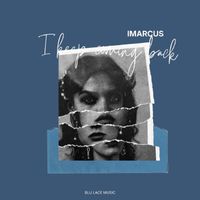 iMarcus - I Keep Coming Back