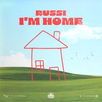 RUSSI - I'm Home