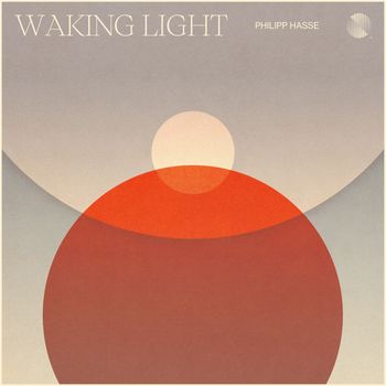 Philipp Hasse - Waking Light