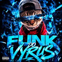 Sensação - FUNK DO VYRUS (Explicit)