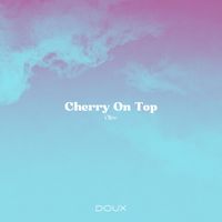 Olive - Cherry On Top