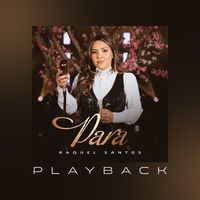 Raquel Santos - Para (Playback)