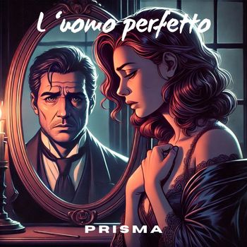 Prisma - L'Uomo Perfetto