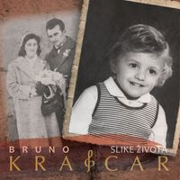 Bruno Krajcar - Slike života