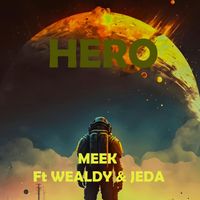 MEEK - HERO
