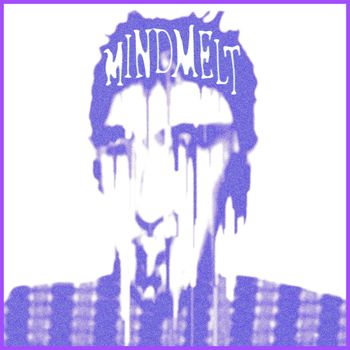 Kitschen Boy - Mind Melt (Explicit)