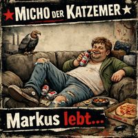 Micho der Katzemer - Markus lebt ...