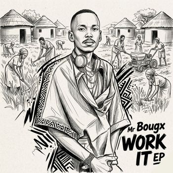 Mr Bougx - Work It (EP)