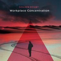Golden Doubt - Workplace Concentration
